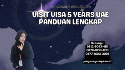 Visit Visa 5 Years UAE Panduan Lengkap