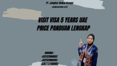 Visit Visa 5 Years UAE Price Panduan Lengkap