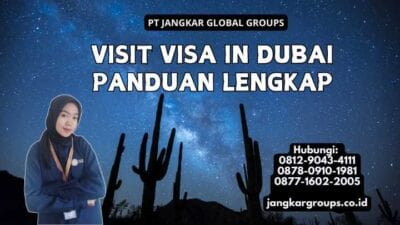 Visit Visa In Dubai Panduan Lengkap