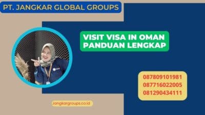 Visit Visa In Oman Panduan Lengkap