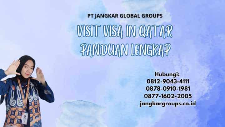 Visit Visa In Qatar Panduan Lengkap