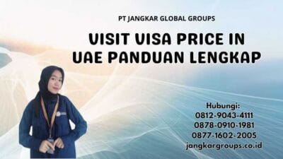 Visit Visa Price In Uae Panduan Lengkap