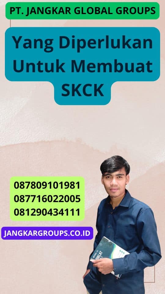 Yang Diperlukan Untuk Membuat Skck