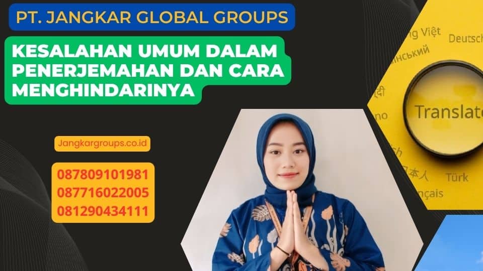 Kesalahan Umum dalam Penerjemahan dan Cara Menghindarinya