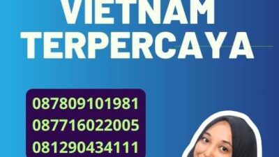 Legalisir dokumen Vietnam Terpercaya