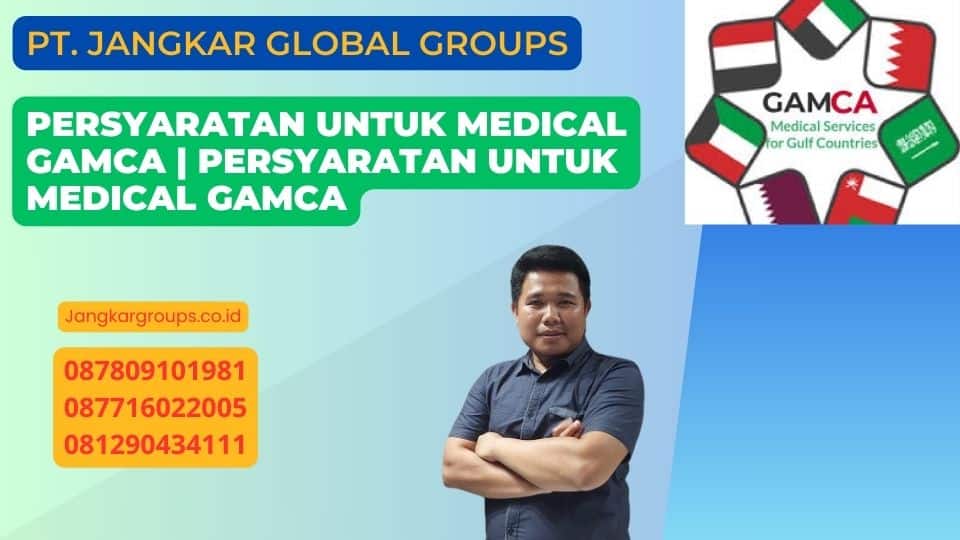 Persyaratan Untuk Medical Gamca | Persyaratan Untuk Medical Gamca