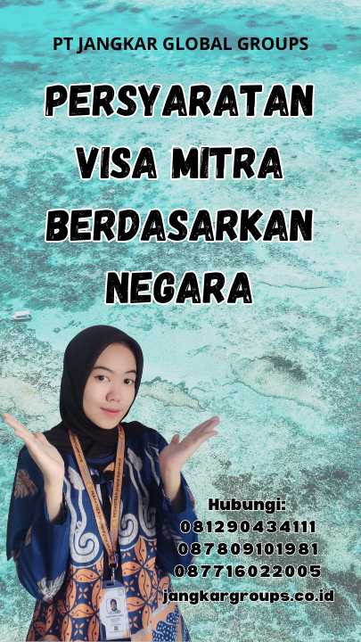 Persyaratan Visa Mitra Berdasarkan Negara