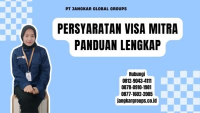 Persyaratan Visa Mitra Panduan Lengkap