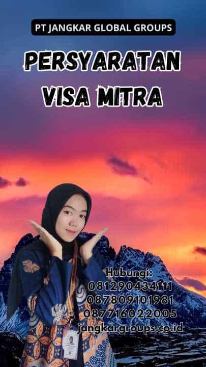 Persyaratan Visa Mitra