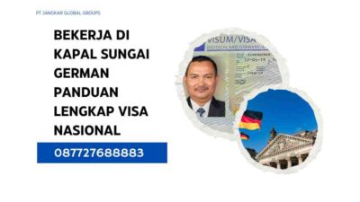 Bekerja di Kapal Sungai German Panduan Lengkap Visa Nasional