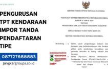 Pengurusan TPT Kendaraan Impor Tanda Pendaftaran Tipe