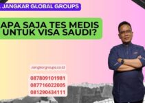 Apa saja tes medis untuk visa Saudi?