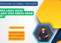 Berapa Lama Masa Berlaku Visa Kerja Arab Saudi? Jangkargroups