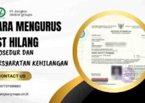 Cara Mengurus BST Hilang Prosedur dan Persyaratan Kehilangan