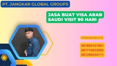 Jasa Buat Visa Arab Saudi Visit 90 Hari
