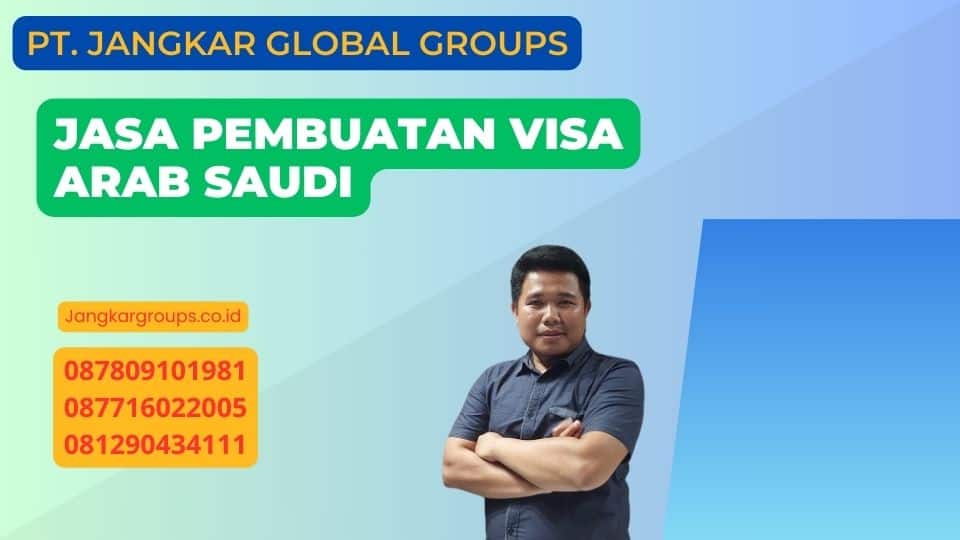 Jasa Pembuatan Visa Arab Saudi