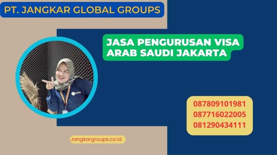 Jasa Pengurusan Visa Arab Saudi Jakarta