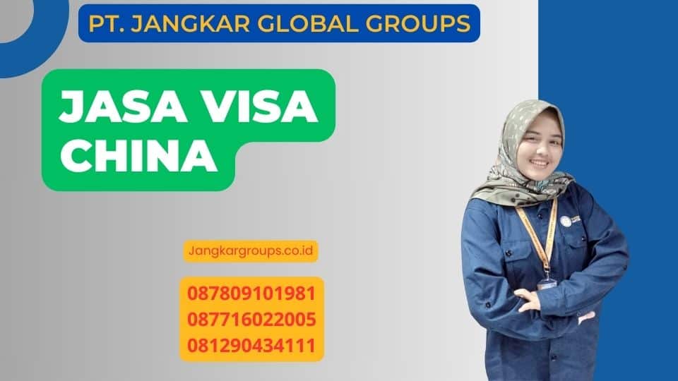 Jasa Visa China