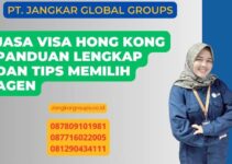 Jasa Visa HongKong Panduan Lengkap dan Tips Memilih Agen