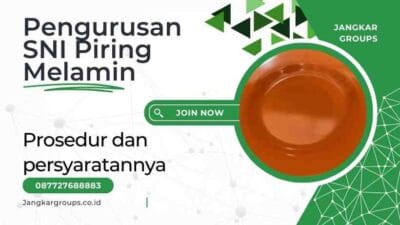 Pengurusan SNI Piring Melamin Prosedur dan persyaratannya