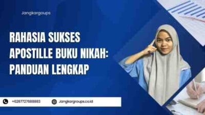 Rahasia Sukses Apostille Buku Nikah: Panduan Lengkap