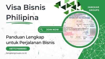 Visa Bisnis Philipina Panduan Lengkap untuk Perjalanan Bisnis