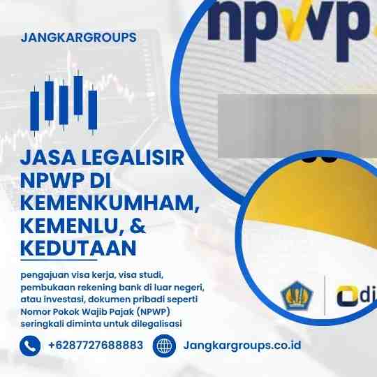Jasa Legalisir NPWP di Kemenkumham, Kemenlu, & Kedutaan