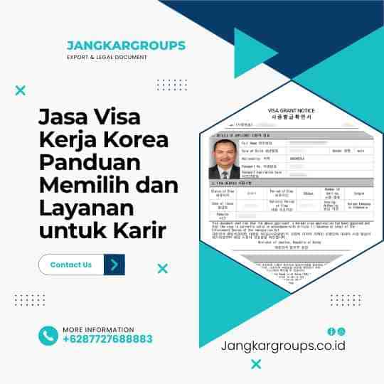 Jasa Visa Kerja Korea Panduan Memilih dan Layanan untuk Karir