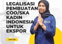 Legalisasi Pembuatan COO/SKA KADIN Indonesia Untuk Ekspor