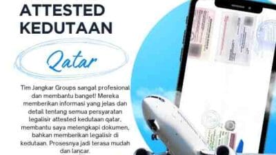 Legalisir Attested Kedutaan Qatar Untuk Ijazah Keperluan Kerja