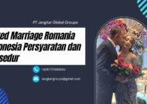 Mixed Marriage Romania Indonesia Persyaratan dan Prosedur