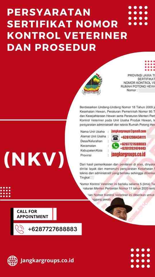 Persyaratan Sertifikat Nomor Kontrol Veteriner (NKV) dan Prosedur