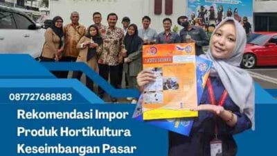 Rekomendasi Impor Produk Hortikultura Keseimbangan Pasar