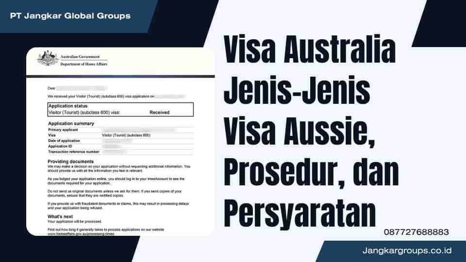 Visa Australia Jenis-Jenis Visa Aussie, Prosedur, dan Persyaratan