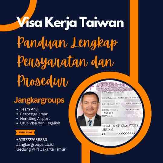 Visa Kerja Taiwan Panduan Lengkap Persyaratan dan Prosedur