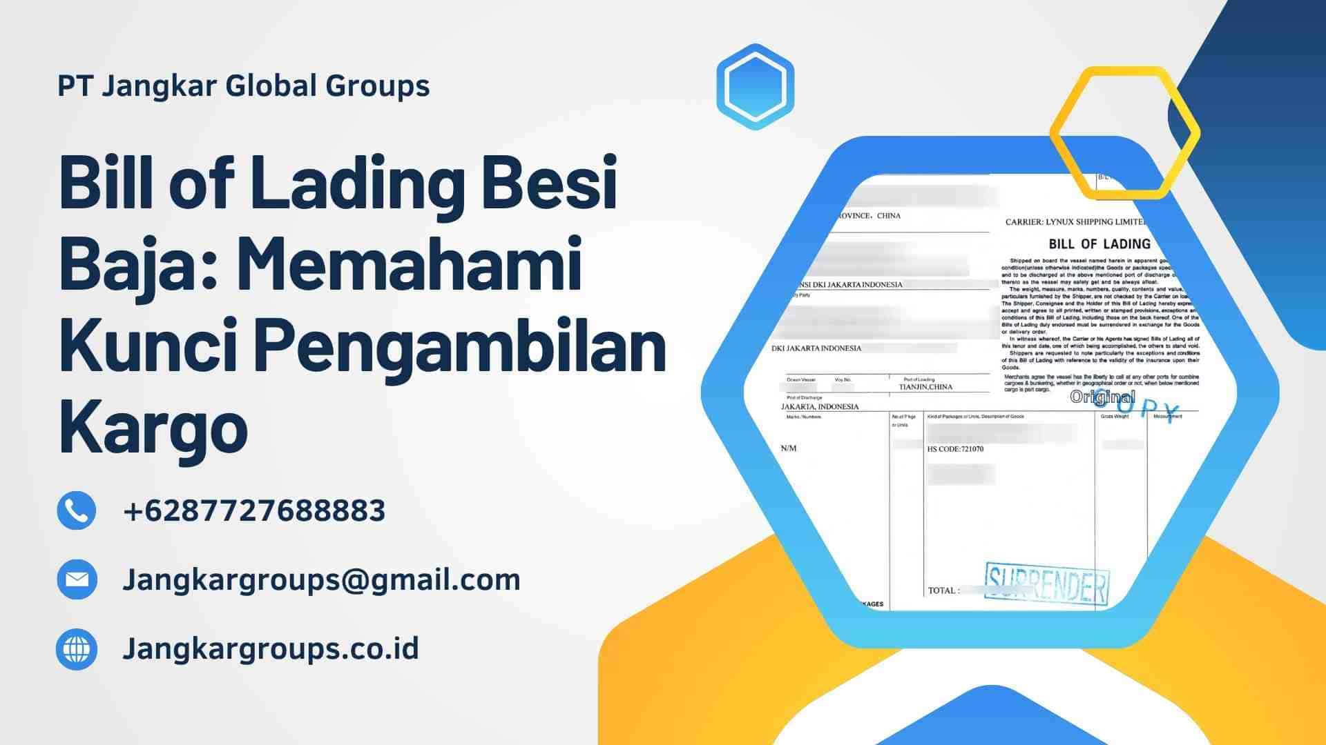 Bill of Lading Besi Baja Memahami Kunci Pengambilan Kargo