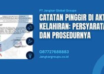Catatan Pinggir di Akta Kelahiran Persyaratan dan Prosedurnya