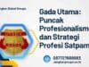 Gada Utama: Puncak Profesionalisme dan Strategi Profesi Satpam