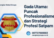 Gada Utama: Puncak Profesionalisme dan Strategi Profesi Satpam
