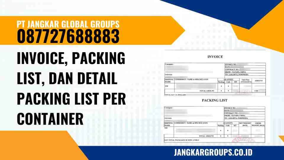 Invoice, Packing List, dan Detail Packing List per Container