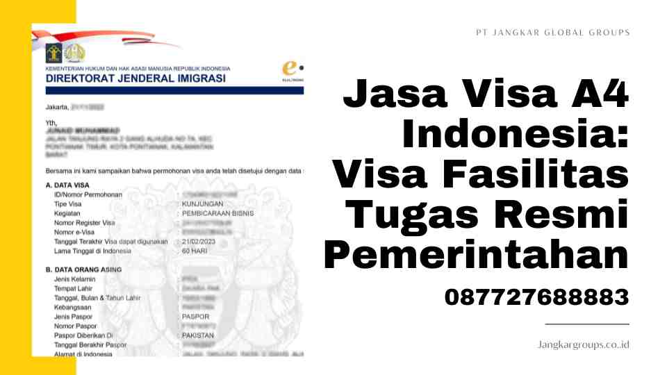 Jasa Visa A4 Indonesia: Visa Fasilitas Tugas Resmi Pemerintahan