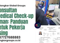 Konsultan Medical Check-up Oman: Panduan Untuk Pekerja Asing