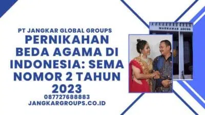 Pernikahan Beda Agama di Indonesia SEMA Nomor 2 Tahun 2023