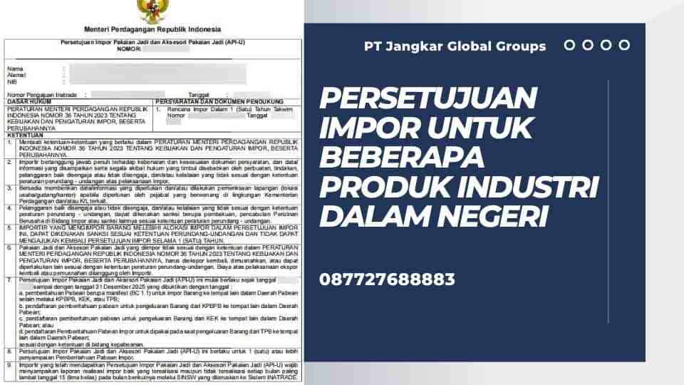 Persetujuan Impor Untuk Beberapa Produk Industri Dalam Negeri