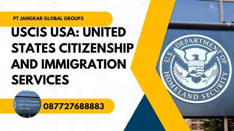 USCIS USA United States Citizenship and Immigration Services