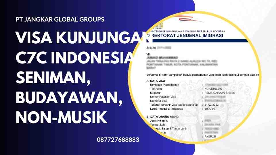 Visa Kunjungan C7C Indonesia: Seniman, Budayawan, Non-Musik