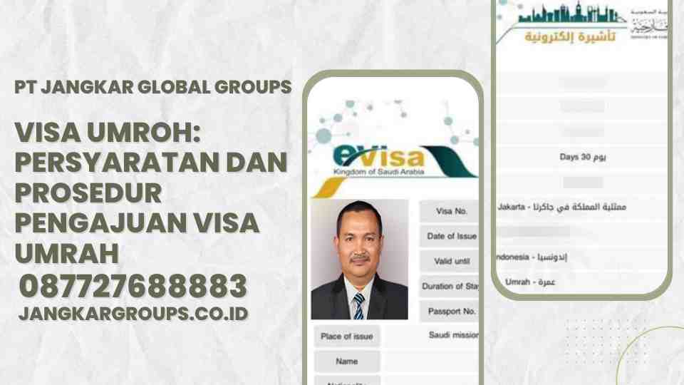Visa Umroh: Persyaratan dan Prosedur Pengajuan Visa Umrah