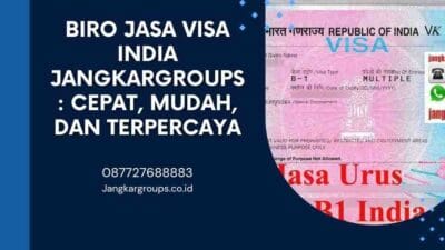 Biro Jasa Visa India Jangkargroups: Cepat, Mudah, dan Terpercaya
