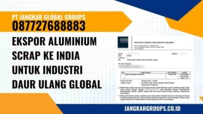 Ekspor Aluminium Scrap Ke India Untuk Industri Daur Ulang Global