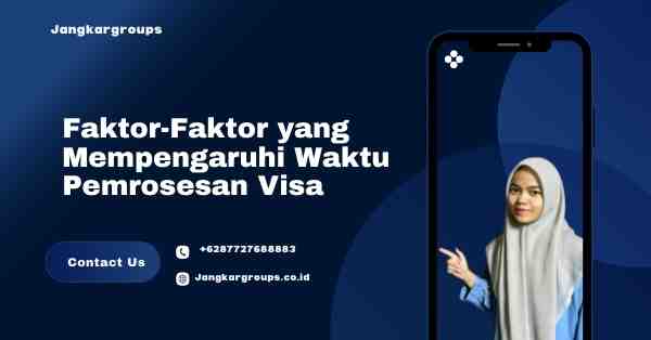 Faktor-Faktor yang Mempengaruhi Waktu Pemrosesan Visa, Berapa lama visa jadi setelah interview?
